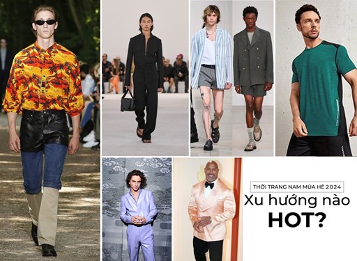 Thời trang nam mùa hè 2024: Xu hướng nào HOT? Thời trang nam mùa hè 2024: Xu hướng nào HOT?