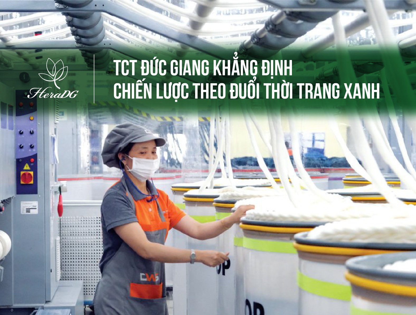 HeraDG - TCT Đức Giang khẳng định chiến lược theo đuổi thời trang xanh